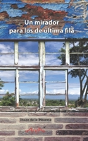 Un mirador para los de última fila B0B2TP43J5 Book Cover