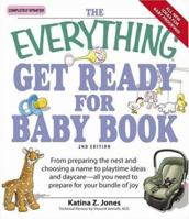 The Everything Get Ready for Baby Book 1558508449 Book Cover