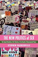 The New Politics of Sex 1621382877 Book Cover