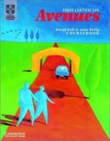 First Certificate Avenues Revised Edition Student's book 0521499798 Book Cover