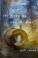 The Sleeping and the Dead 1250023246 Book Cover