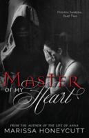 Master of My Heart 1981089004 Book Cover