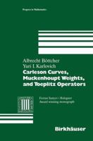 Carleson Curves, Muckenhoupt Weights, and Toeplitz Operators (Progress in Mathematics) 3764357967 Book Cover