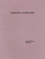 Animistic landscapes: Joseph Yoakum drawings 0962150614 Book Cover
