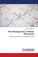 The Breakpoint in Media Discourse: Before and After April 27 E-Memorandum 3659484202 Book Cover