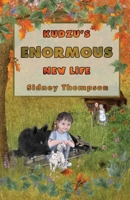 Kudzu's Enormous New Life 1639881875 Book Cover