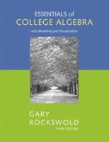 Essentials of College Algebra with Modeling and Visualization 0321448898 Book Cover