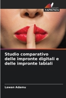 Studio comparativo delle impronte digitali e delle impronte labiali 6205288311 Book Cover