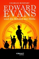 Edward Evans und die Kinder der Hölle B09WCJPVQ8 Book Cover