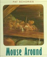 Mouse Around 0374350809 Book Cover
