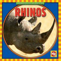 Rhinos/ Rinocerontes (Animals I See at the Zoo/ Animales Que Veo En El Zoologico) 0836882229 Book Cover