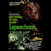 The Making of the Movie Leprechaun: I Need Me Gold! B0C7CZCFJV Book Cover