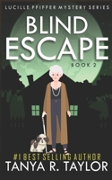 Blind Escape 1693476517 Book Cover
