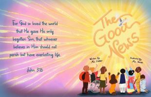 The Good News: The Story of Jesus Christ B0FX23GXXN Book Cover