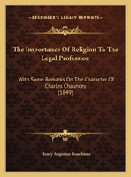 Importance of Religion to the Legal Profession 1273567536 Book Cover