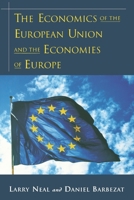 The Economics of the European Union and the Economies of Europe 0195110684 Book Cover