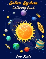 Solar System Coloring Book for Kids: Sun and Planets: Fun and Educational Coloring Book for Preschool and Elementary Children B0915PMW3G Book Cover