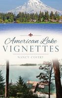 American Lake Vignettes 154020930X Book Cover