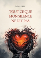 Tout ce que mon silence ne dit pas B0DHRD2V2C Book Cover