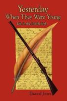 Yesterday When They Were Young: Life in the Dutch Fork 1434323374 Book Cover