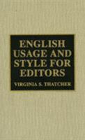 English Usage and Style for Editors 0810832593 Book Cover