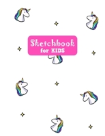 Sketchbook for Kids: Unicorn Cute Unicorn Large Sketch Book for Drawing, Writing, Painting, Sketching, Doodling and Activity Book- Birthday and Christmas Gift Ideas for Kids, Girls, Boys, Teens and Wo 165560502X Book Cover