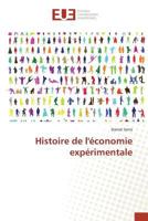 Histoire de l'économie expérimentale (Omn.Univ.Europ.) 3841677282 Book Cover