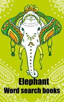 Elephant -Word search books: Riddles for Kids and Adults/ Riddles and Brainteasers: Have answers key (Solution) for each every puzzle, Word Search ... Adults, Word Find Puzzles, Size 5 x 8 inches 1984181831 Book Cover