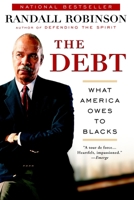 The Debt: What America Owes to Blacks 0452282101 Book Cover
