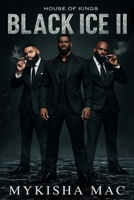 Black Ice 2: House of Kings B0GZNW6FPB Book Cover