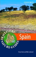 Spain: Travellers' Nature Guide (Nature Guides) 0198504357 Book Cover