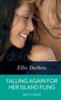 Falling Again for Her Island Fling 1335499571 Book Cover