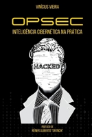 OPSEC, Inteligência Cibernética na Prática (Portuguese Edition) 6500384989 Book Cover