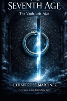 Book One: The Vault Left Ajar B0GR5SNFZ4 Book Cover