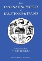The Fascinating World of Early Tools & Trades 187933500X Book Cover