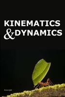 Kinematics and Dynamics 1539595498 Book Cover