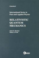 Relativistic Quantum Mechanics (Pure & Applied Physics) 0070054932 Book Cover