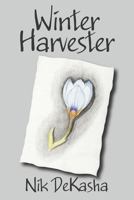 Winter Harvester 0578680386 Book Cover
