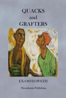 Quacks and Grafters 1475011679 Book Cover