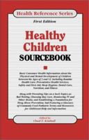 Healthy Children Sourcebook 0780802470 Book Cover