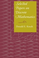 Selected Papers on Discrete Mathematics 1575862484 Book Cover