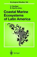 Coastal Marine Ecosystems of Latin America 3540672281 Book Cover