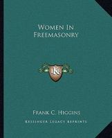 Women In Freemasonry 1425302866 Book Cover