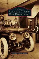 Alameda County Fire Department 1531698395 Book Cover