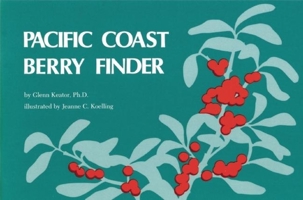 Pacific Coast Berry Finder (Nature Study Guides) 0912550023 Book Cover