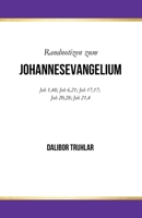 Randnotizen zum Johannesevangelium: Joh 1,48; Joh 6,21; Joh 17,17; Joh 20,28; Joh 21,4 (German Edition) B0HC4F3VL9 Book Cover