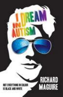 I Dream in Autism 1497437075 Book Cover