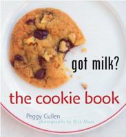 Got Milk? The Cookie Book 0811826465 Book Cover