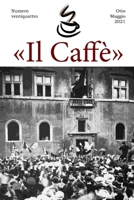 Il Caff? numero ventiquattro B094VR58TS Book Cover