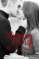 Tripping Me Up 1491230282 Book Cover
